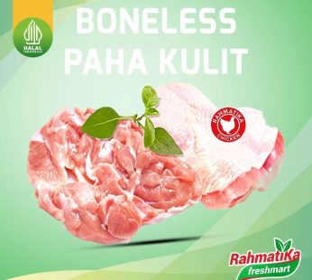 Boneless Paha Kulit Segar / Fillet Paha Kulit Fresh 1 kg (Ayam Segar)