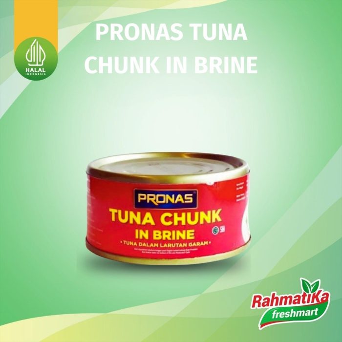 Pronas Tuna Chunk In Brine / Tuna Dalam Larutan Garam 185 gram