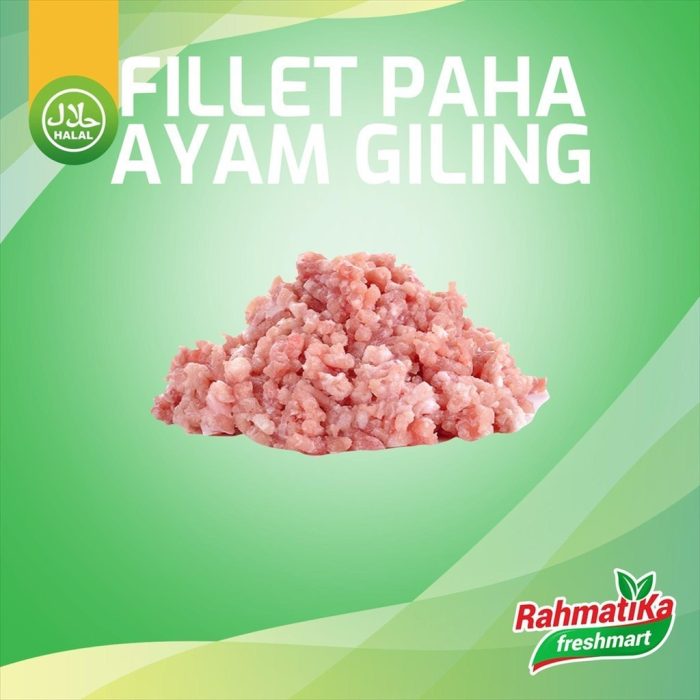 Fillet Paha Ayam Giling / Boneless Paha Giling Fresh 1 kg (Ayam Segar)